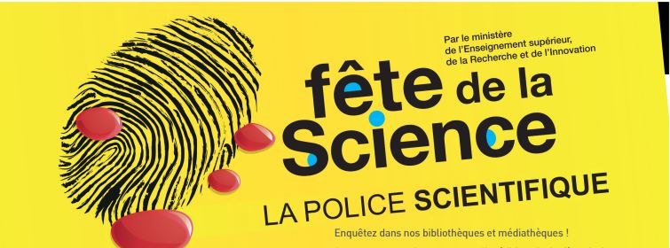 Fête de la Science 2020 : La police scientifique